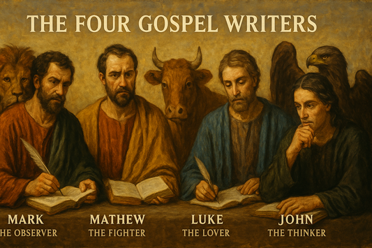 The Four Gospel Writers: The Observer, The Fighter, The Lover, and The Thinker